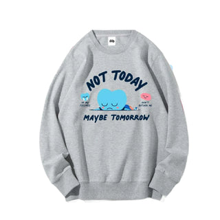 Adults Not Today Sweatshirt on DLK