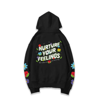 Adults Nurture Your Feelings Hoodie